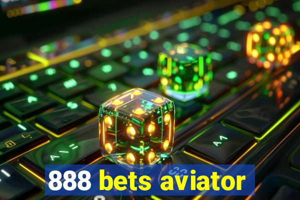 888 bets aviator